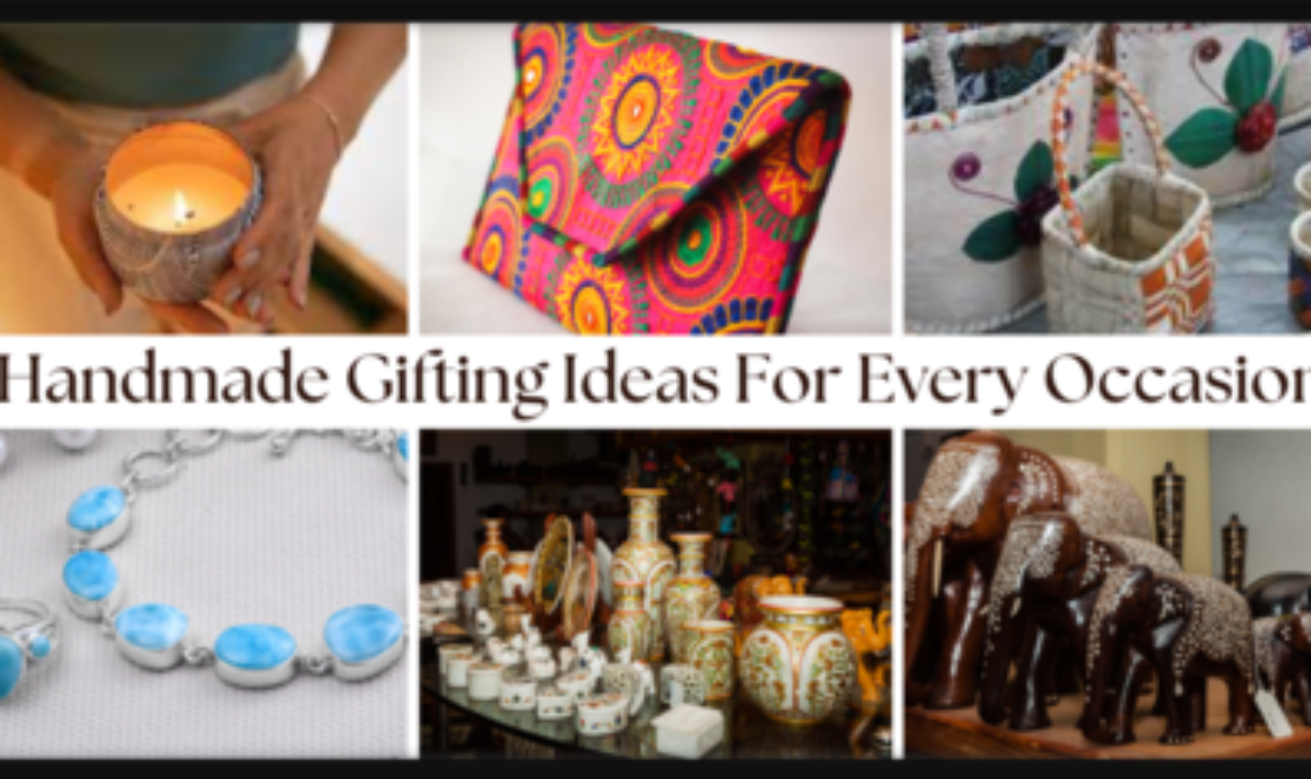 7 Handmade Gifting Ideas For Every Occasions